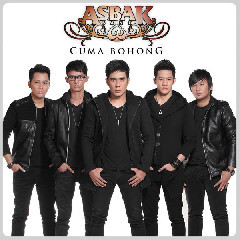 Download Mp3 Asbak Band - Cuma Bohong