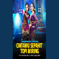 Download Mp3 Syahiba Saufa - Cintamu Sepahit Topi Miring Feat Niken Salindry